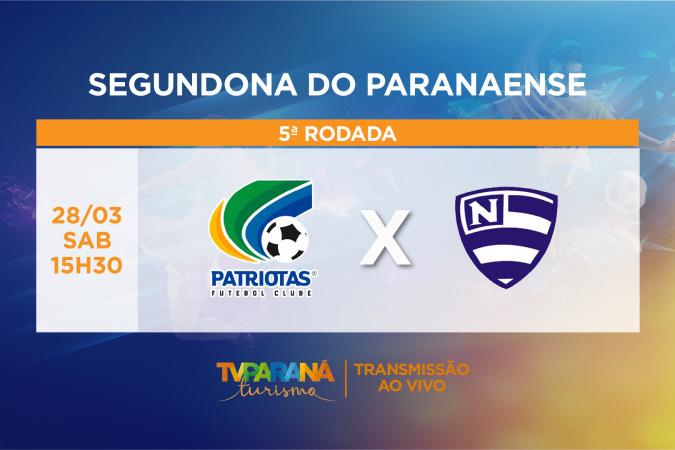 Segundona paranaense destaca confronto decisivo entre Patriotas e Nacional