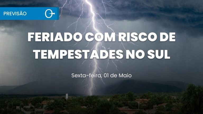 Sul enfrenta temporais intensos no feriado de 1º de maio