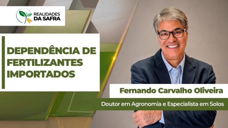 Brasil importa 85% dos fertilizantes e enfrenta dependência internacional