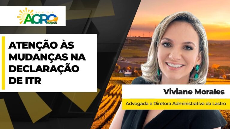 Receita Federal muda exigências na declaração do ITR e produtor deve antecipar entrega